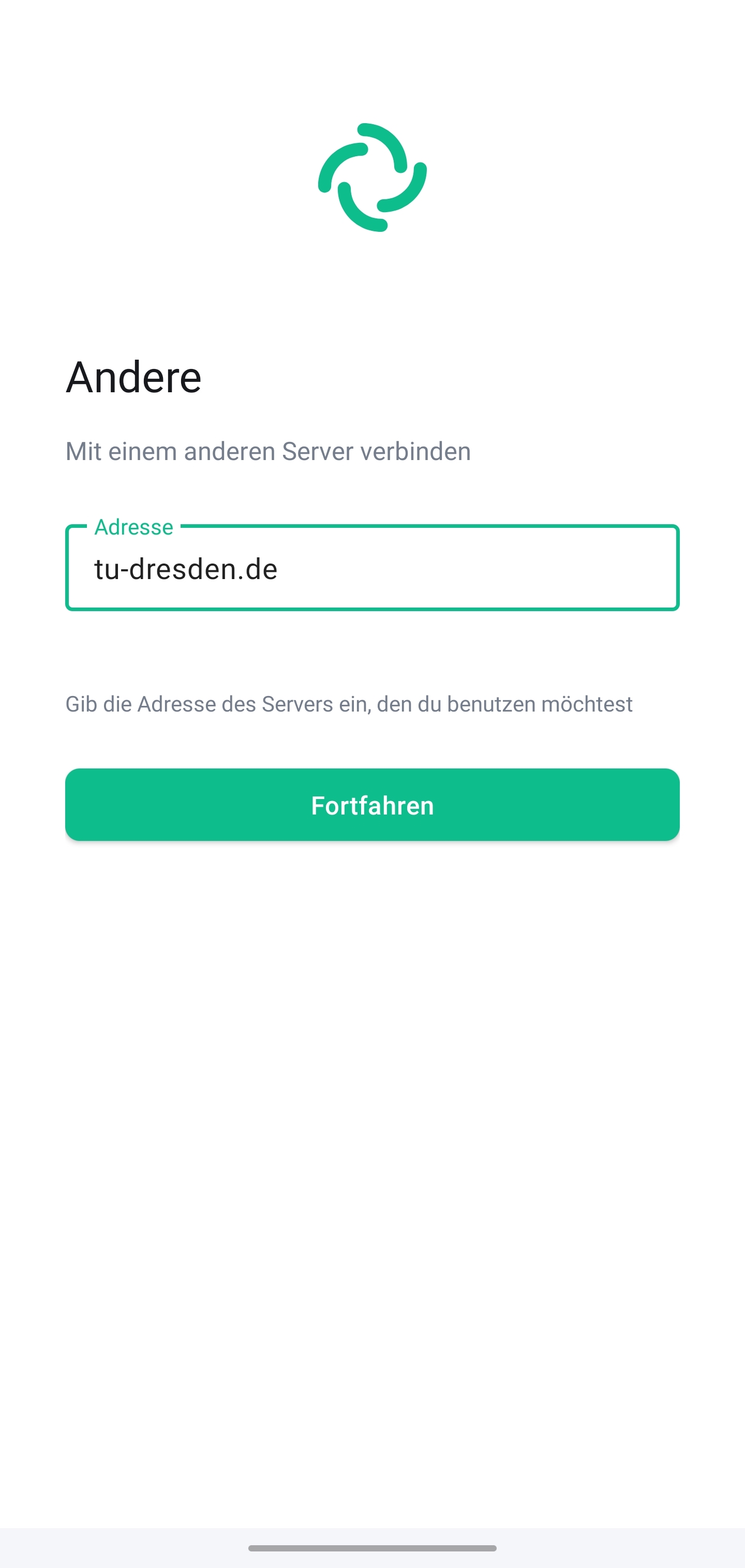 Bildschirm &ldquo;Andere&rdquo; zur Verbindung mit einem anderen Server. Das Textfeld Adresse erfordert die Eingabe der Serveradresse, darunter befindet sich der Fortfahren-Button.